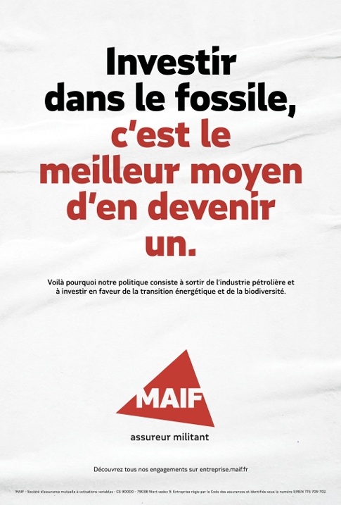 Investir dans le fossile, c'est le meilleur moyen d'en devenir un. MAIF, assureur militant